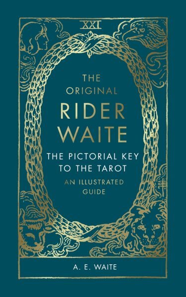 Original Rider Waite : The Pictorial Key to the Tarot: an Illustrated Guide, ...