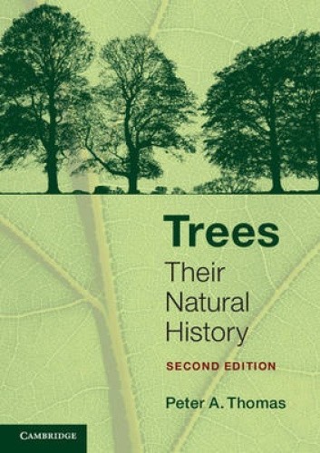 Trees: A Natural History by Peter A. Thomas (2014 Paperback)