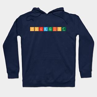 Pharmacist Periodic Table Made in USA Hoodie S to 3XL