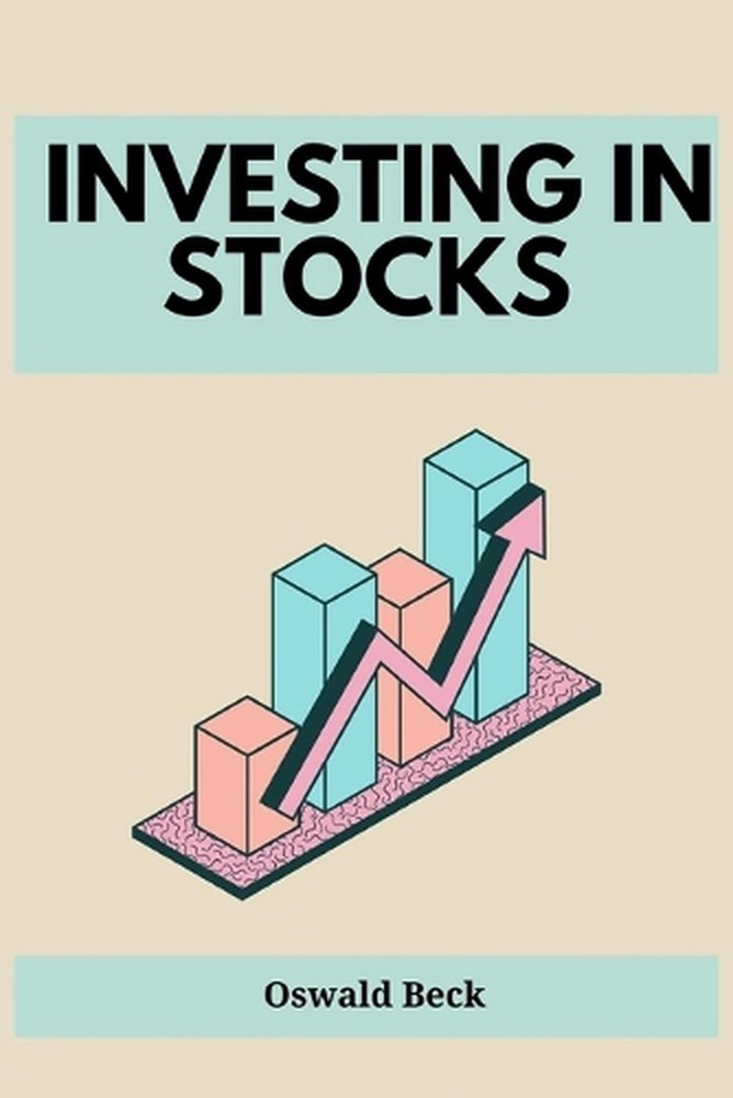 Investing in Stocks: Building Wealth and Financial Freedom through Stock Market