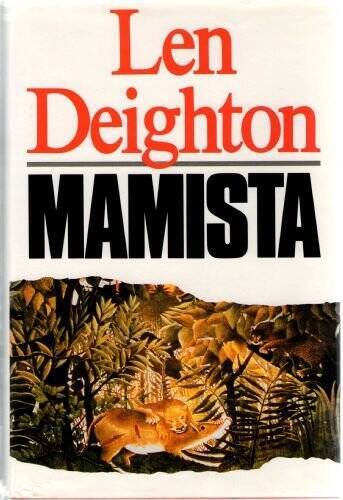 Mamista - Hardcover By Deighton, Len - GOOD