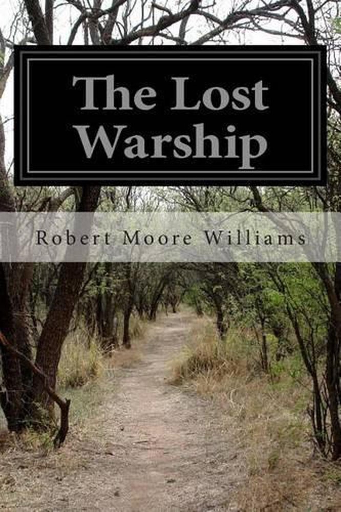 The Lost Warship by Robert Moore Williams (English) Paperback Book