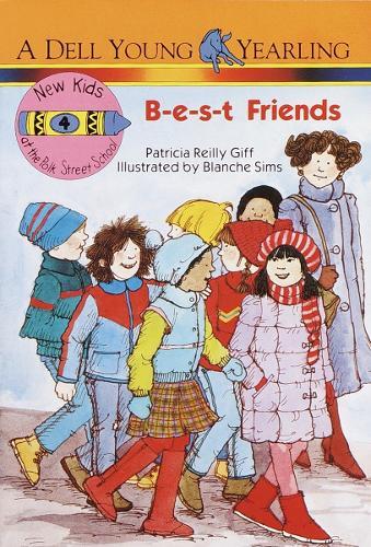 Patricia Reilly Giff B-E-S-T Friends (Paperback) New Kids of Polk Street School