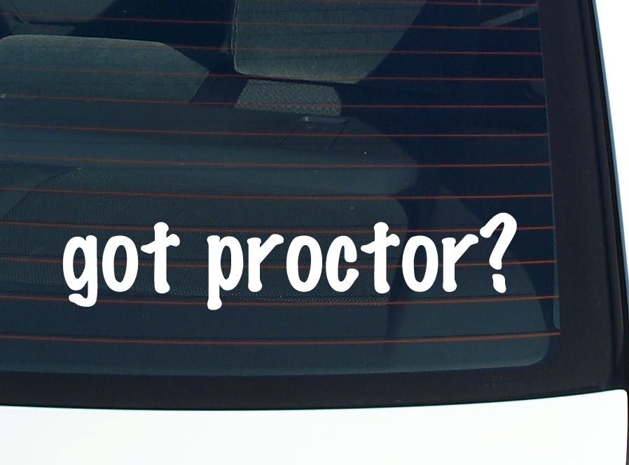 got proctor? CAR DECAL BUMPER STICKER VINYL FUNNY LAST NAME WINDOW PRIDE