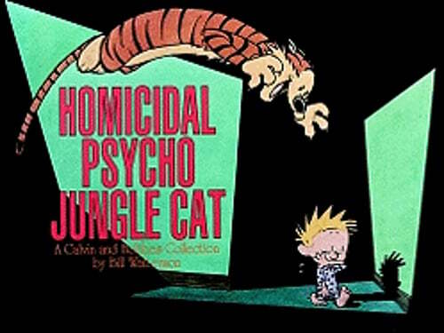 Homicidal Psycho Jungle Cat by Bill Watterson Pre-Owned