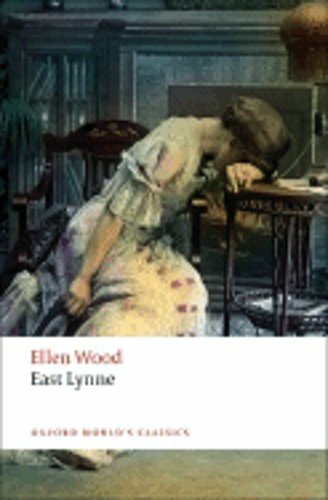East Lynne by Ellen Wood: New