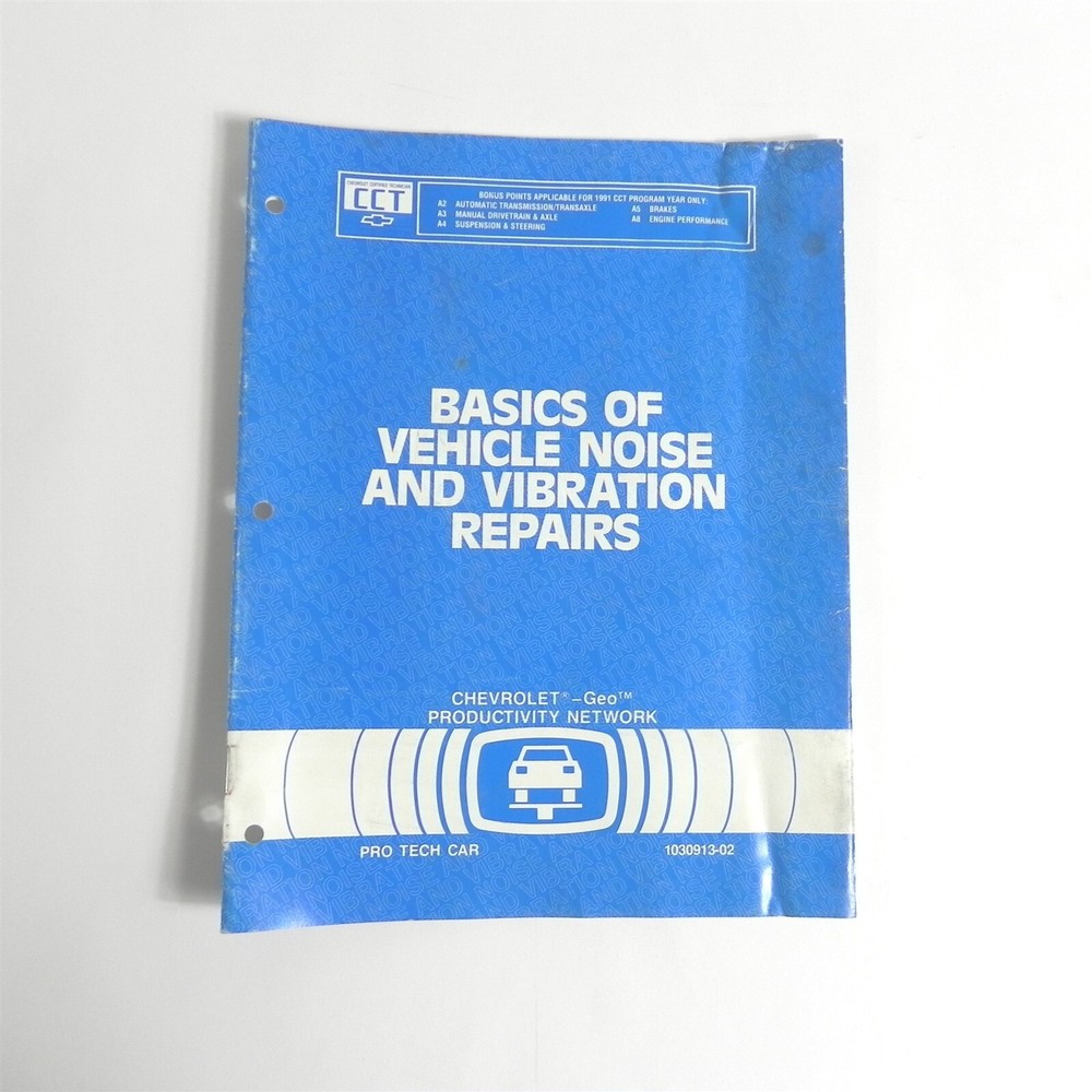 1991 GEO GM Vehicle Noise & Vibration Repair Training Guide