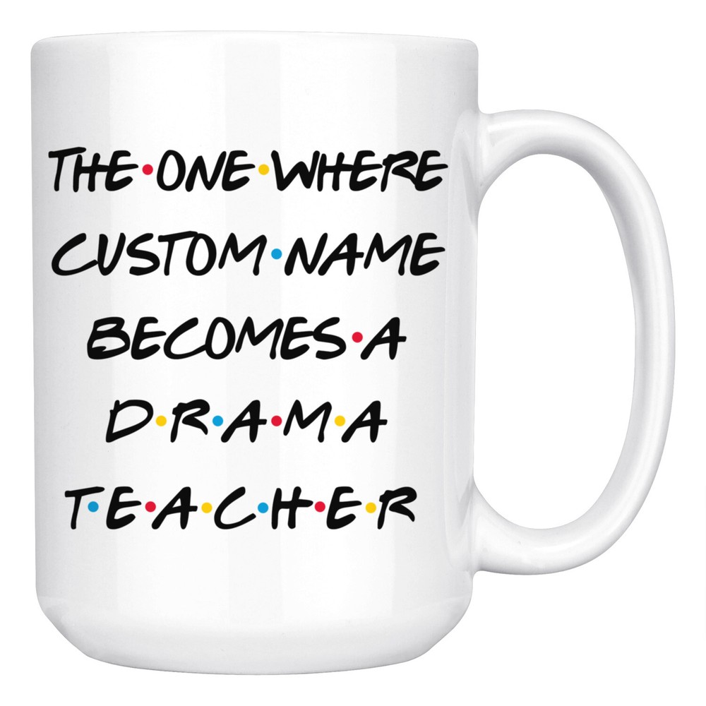Personalized Drama Teacher Job Promotion Mug, Drama Teacher Graduation Gift