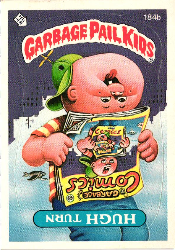 1986 Topps Garbage Pail Kids Hugh Turn 184B Sticker Card Vintage Collectible