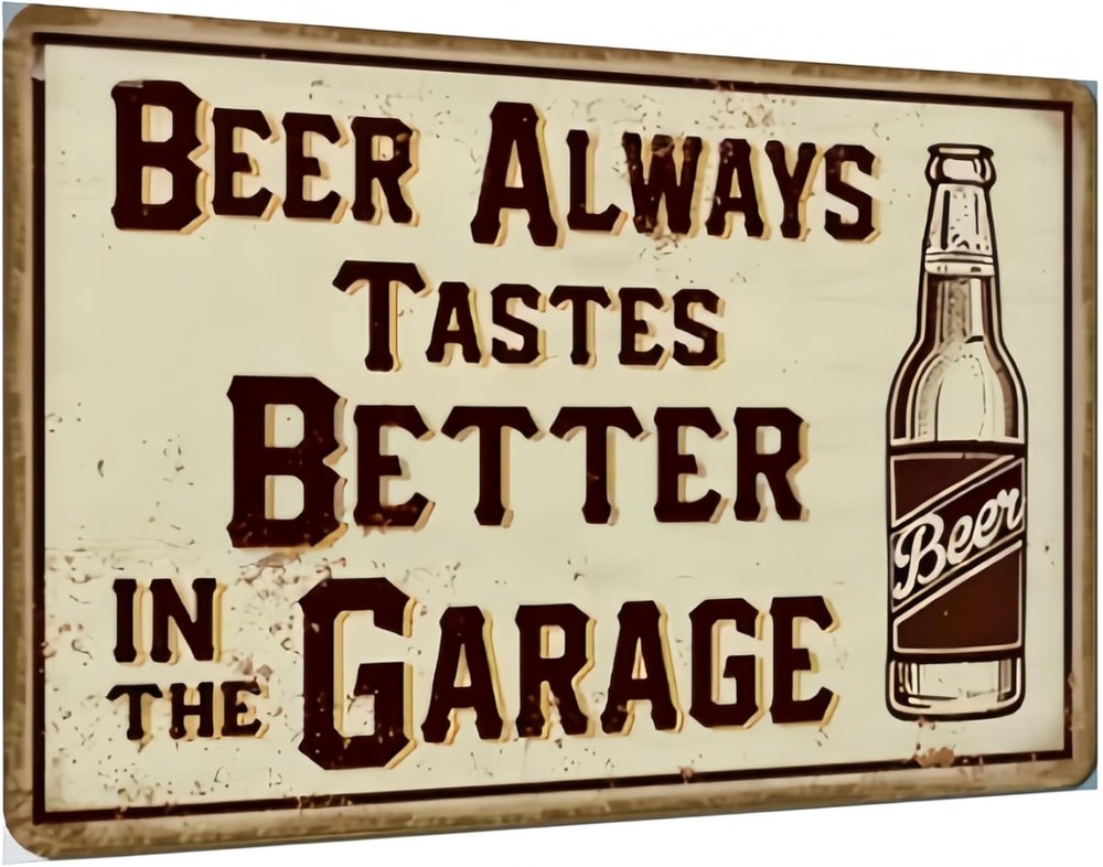 Vintage Rustic 12x8 Inch Funny Beer Tin Metal Garage Sign Wall Decor