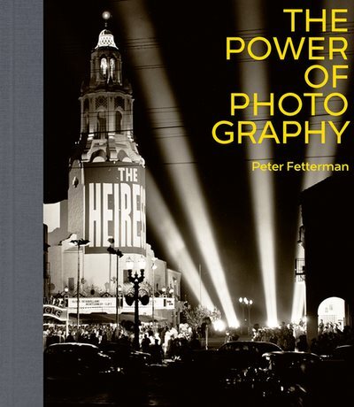 Power of Photography Hardcover by Peter Fetterman Brand New Free Shipping