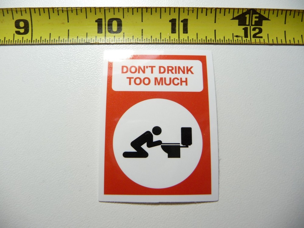 DON'T DRINK TOO MUCH BARTENDER DECAL STICKER WORK JOB HARD HAT PRIDE