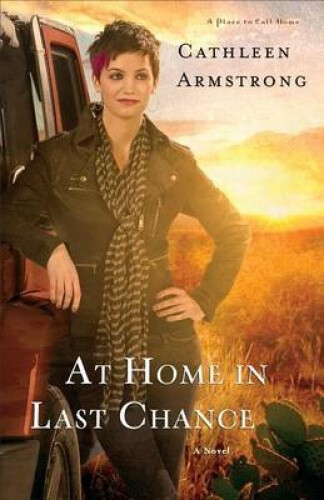 At Home in Last Chance (Place to Call Home (Paperback)) by Armstrong, Cathleen