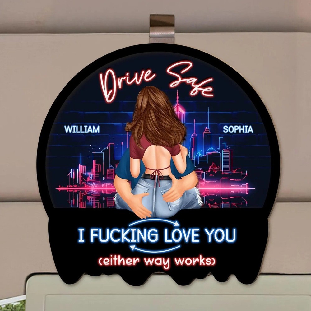 Drive Safe - Personalized Car Visor Clip, Funny Couple Gift, Valentines Day Gift