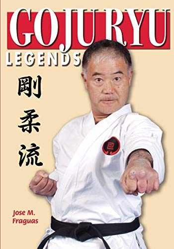 Goju Ryu Legends - Paperback, by Fraguas Jose M - Acceptable n