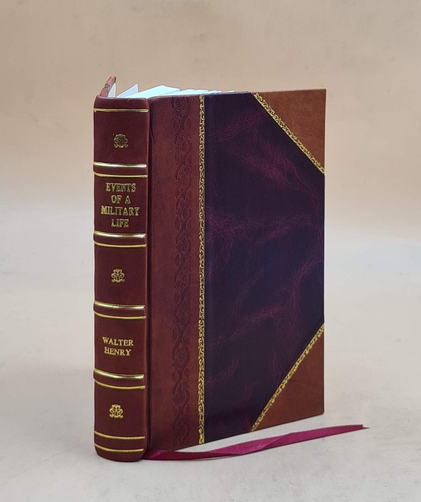 Memoirs of Military Life Recollections After Service Leather Bound Edition