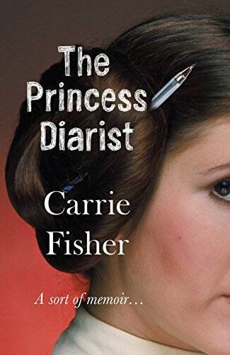 The Princess Diarist Paperback Memoir by Carrie Fisher - Good Condition