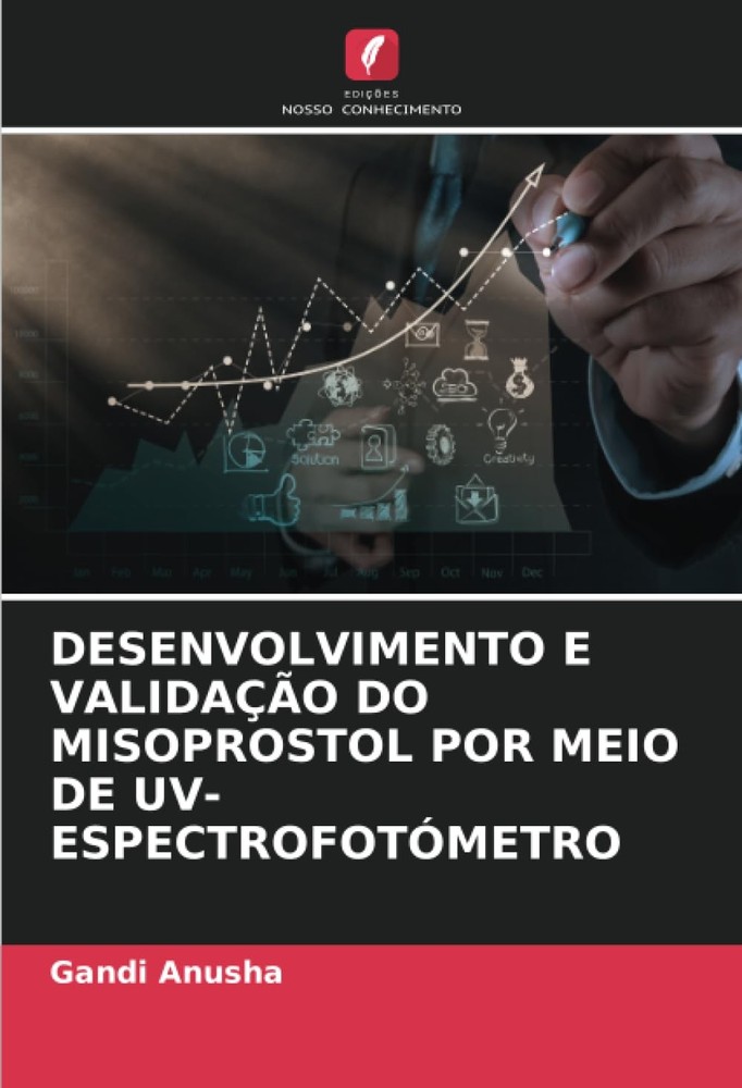Gandi Anusha Desenvolvimento E Validação Do Misoprostol  (Paperback) (UK IMPORT)