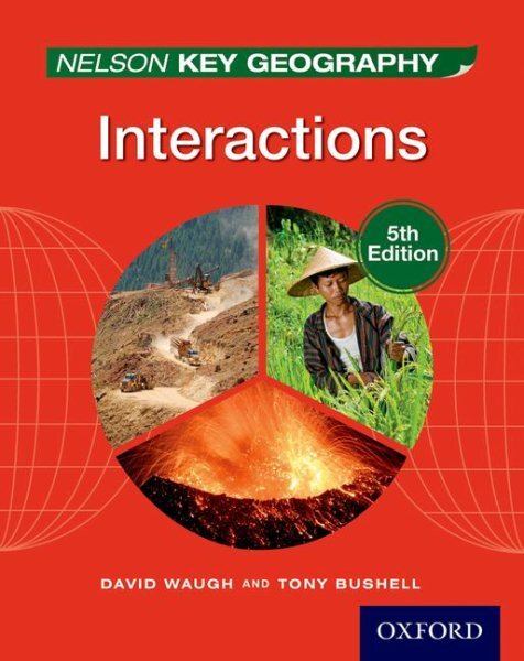 Nelson Key Geography Interactions, Paperback by Waugh, David; Bushell, Tony, ...
