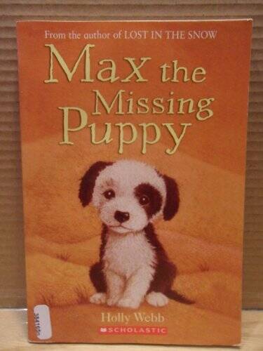 Max the Missing Puppy Paperback by Holly Webb - Good Condition