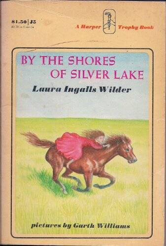 By the Shores of Silver Lake - Paperback By Laura Ingalls Wilder - ACCEPTABLE