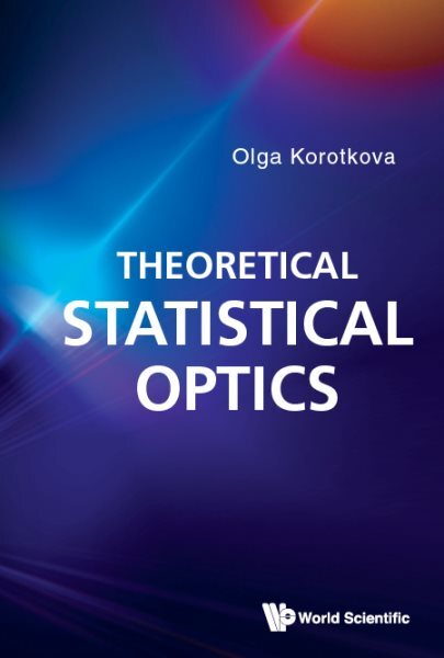 Theoretical Statistical Optics, Hardcover by Korotkova, Olga, Like New Used, ...