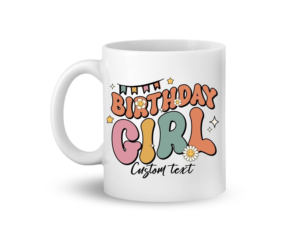 Birthday Girl Retro Groovy Mug Custom Name Mug Gift For Women Gift For Girl