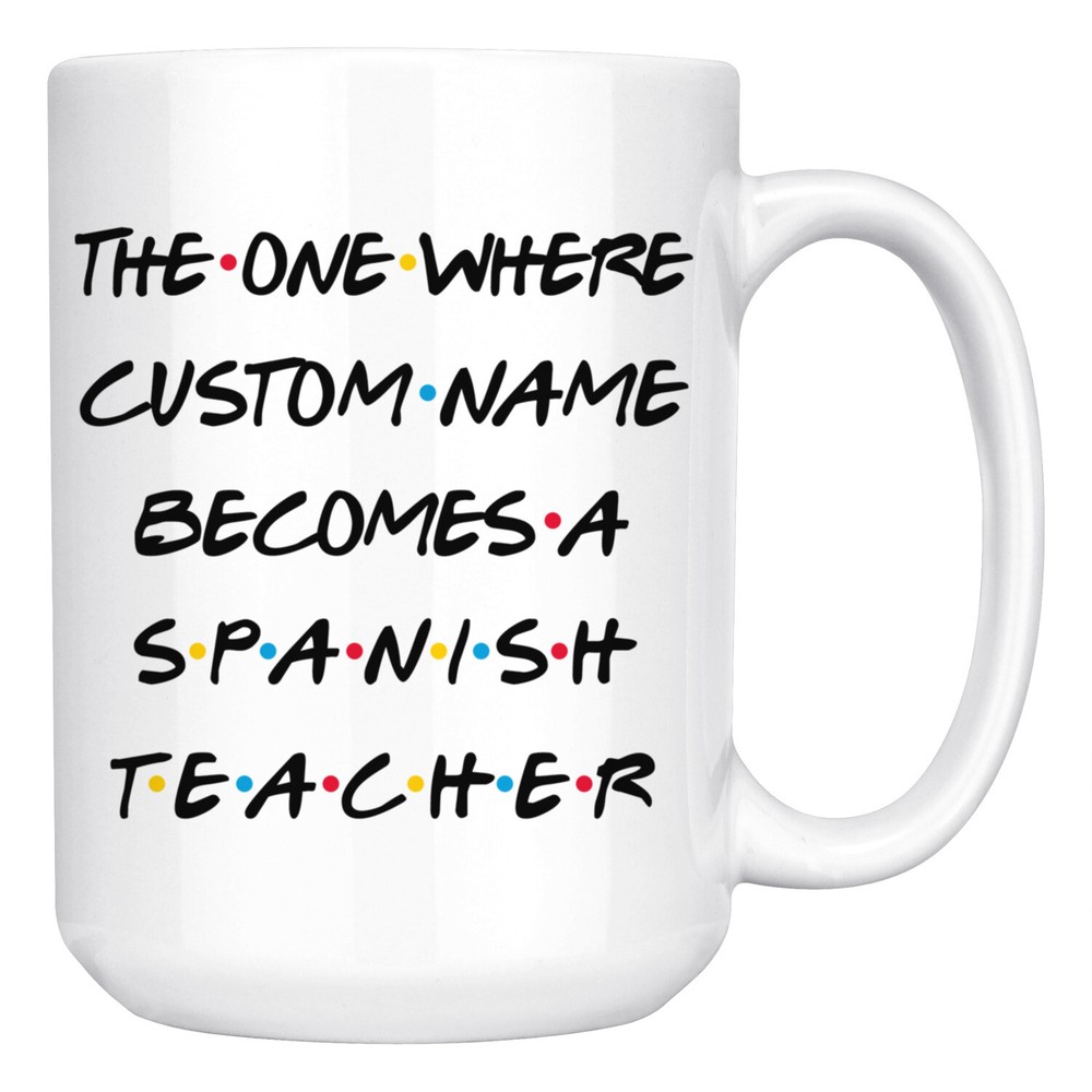 Personalized Spanish Teacher Job Promotion Coffee Mug, Teacher Graduation Gift