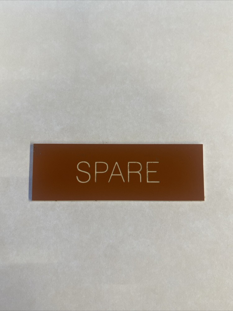 1” X 3” Engraved Nameplate - “SPARE”
