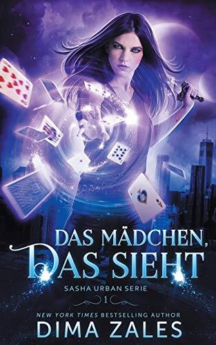 Sasha Urban Series Book 1 - Das Madchen das sieht