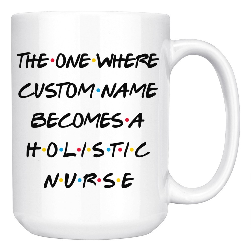 Personalized Holistic Nurse Job Promotion Mug, Nurse Graduation Present Gift