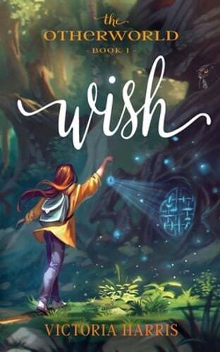 Discover the magic of Victoria Harris's enchanting new novel Wish