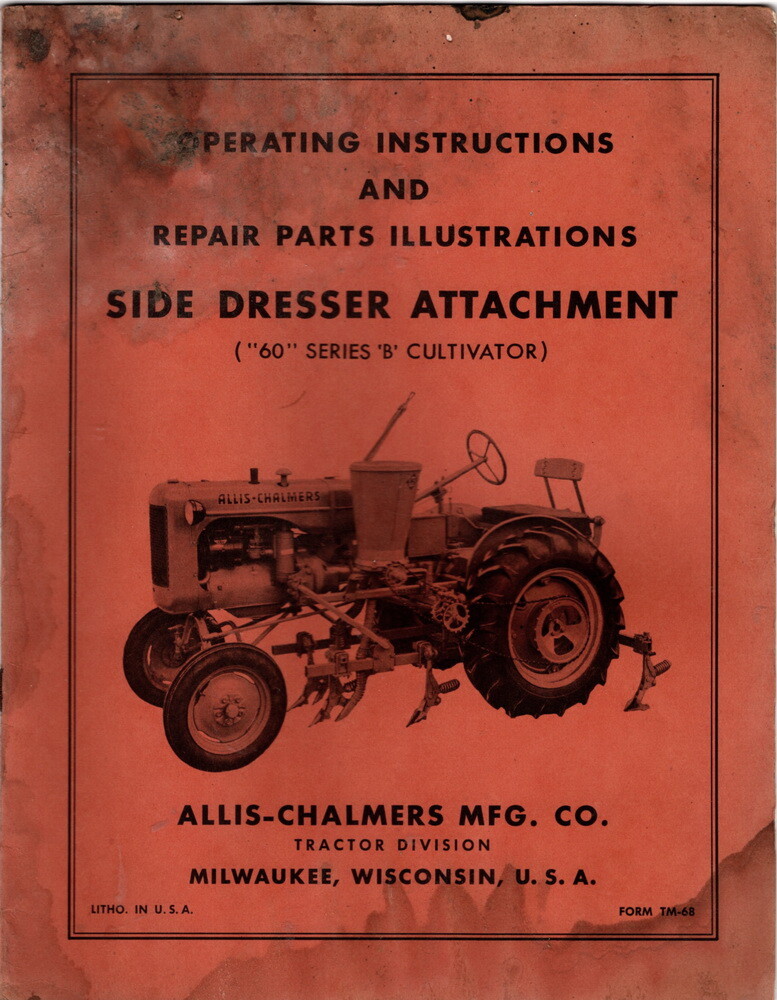 Allis-Chalmers Side Dresser Attachment Operating and Repair Guide