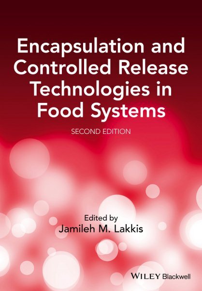Encapsulation and Controlled Release Technologies in Food Systems, Hardcover ...