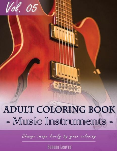 Music Instruments Coloring Book Arts For Stress Relief & Mind Relaxation, S...