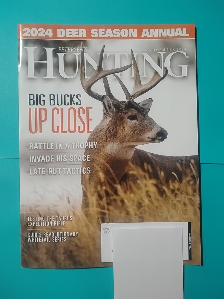 Petersens Hunting Magazine November 2024 Big Bucks Up Close; Deer Hunting Annual