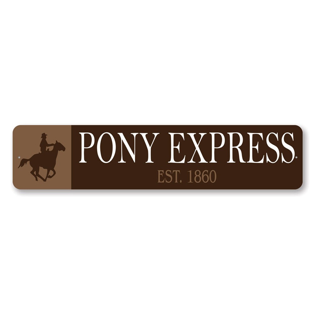 Pony Express Established Year Sign - Vintage Western Historical Marker