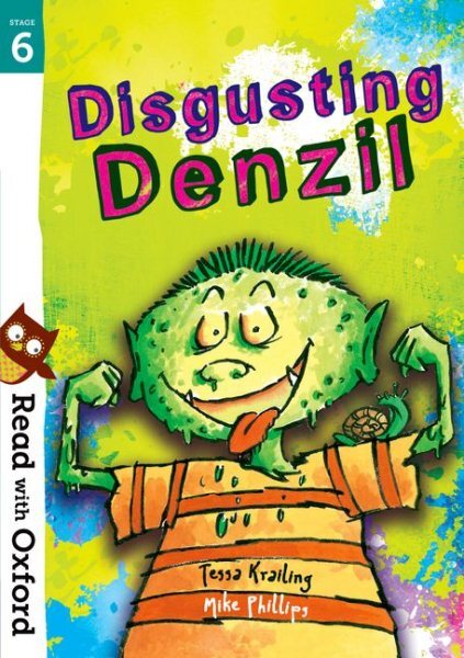 Read With Oxford: Stage 6: Disgusting Denzil, Paperback by Krailing, Tessa; P...