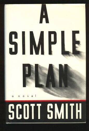 A Simple Plan Hardcover by Scott Smith in Very Good Condition