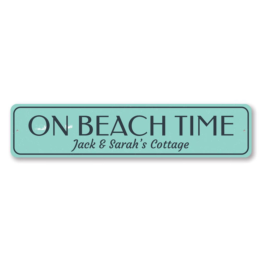 Personalized On Beach Time Name Beach Cottage Beach House Metal Decor Sign