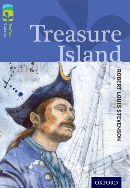 Oxford Reading Tree Treetops Classics: Level 17: Treasure Island, Paperback b...