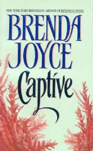 Captive - Mass Market Paperback By Joyce, Brenda - GOOD