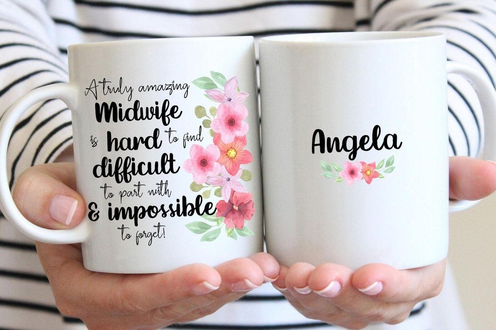 A Truly Amazing Midwife Coffee Gift Mug Personalized Coffee Mug Appreciation
