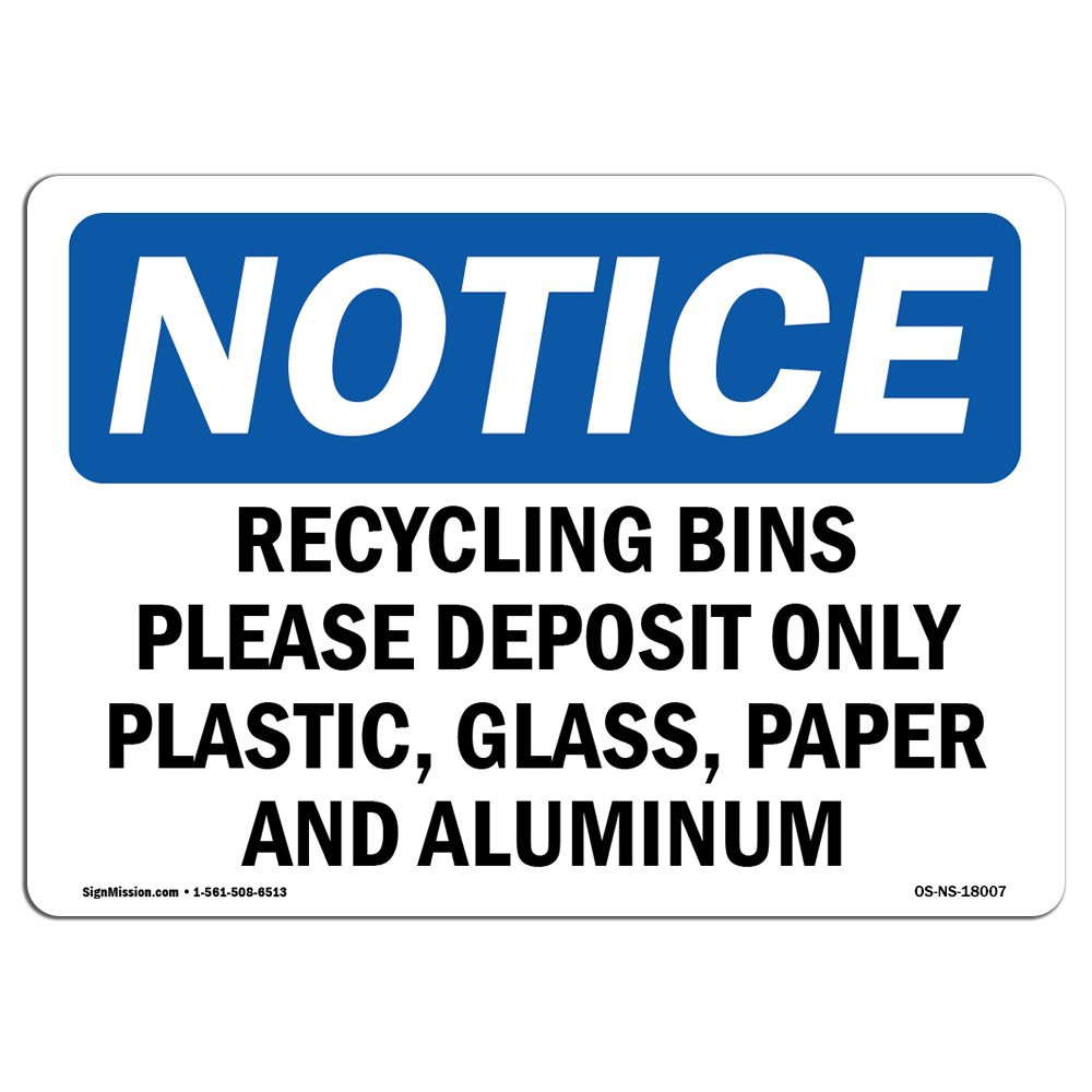 OSHA Notice Sign - Recycling Bins Please Deposit Only Plastic, | Rigid Plasti...