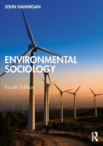 Environmental Sociology, Paperback by Hannigan, John, Brand New, Free shippin...