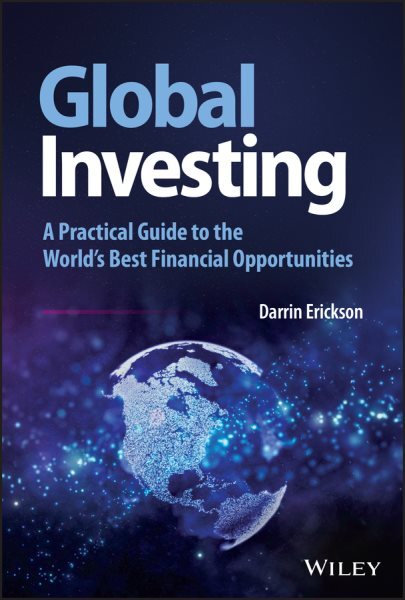 Global Investing Guide to Top Financial Opportunities Worldwide