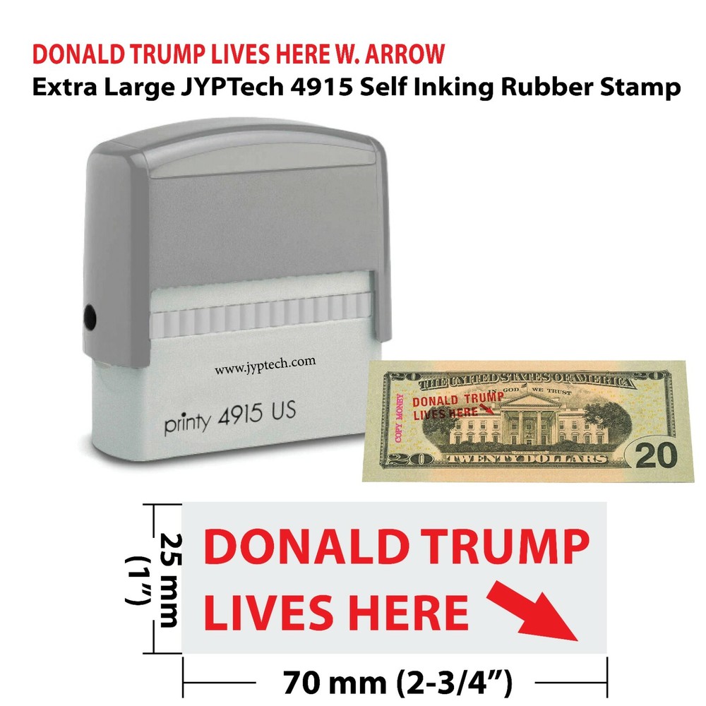 Donald Trump Lives Here w. Arrow Extra Large 4915 Self Inking Stamp Red Ink