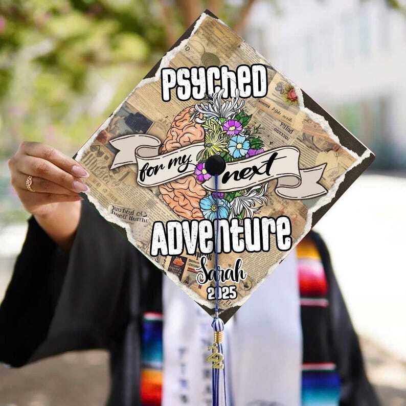 Psyched For My Next Adventure Custom Psychology Grad Cap Topper  -image