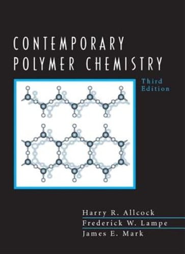 Modern Polymer Chemistry Textbook by Harry Allcock - New Edition