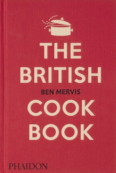 Traditional British Cookbook – Classic Recipes from England, Wales & Scotland